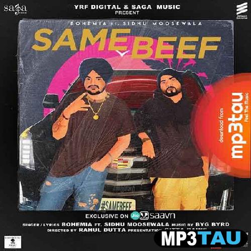 Same-Beef-Ft-Bohemia Sidhu Moose Wala mp3 song lyrics